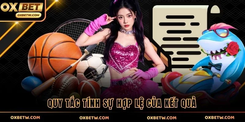 Quy tắc tính sự hợp lệ của kết quả