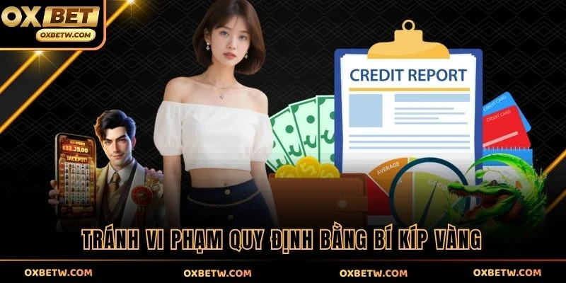 Tránh vi phạm quy định bằng bí kíp vàng